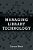 Managing Library Technology: A Lita Guide-.. - Imagem 1