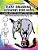 Easy Drawing Lessons For Kids - Learn How To Draw Step By Step - What To Draw And How To Draw It - Workbook-.. - Imagem 1