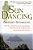 Sun Dancing: Life In A Medieval Irish Monastery And How Celtic Spirituality Influenced The World-.. - Imagem 1