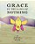 Grace In The Land Of Nothing-.. - Imagem 1