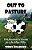 Out To Pasture: The Boomer's Guide To Life After Fifty-.. - Imagem 1