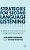 Strategies For Second Language Listening: Current Scenarios And Improved Pedagogy-.. - Imagem 1