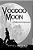 Voodoo Moon: A Teddy Searle Adventure-.. - Imagem 1