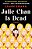 Julie Chan Is Dead-.. - Imagem 1