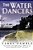 The Water Dancers-.. - Imagem 1