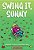 Swing It, Sunny: A Graphic Novel (Sunny #2)-.. - Imagem 1