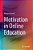 Motivation In Online Education-.. - Imagem 1