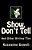 Show, Don't Tell: And Other Writing Tips-.. - Imagem 1