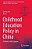 Childhood Education Policy In China: Problems And Strategies-.. - Imagem 1