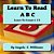 Learn To Read: Abc: Learn To Count:123-.. - Imagem 1