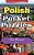 Polish Pocket Puzzles - The Basics - Volume 4: A Collection Of Puzzles And Quizzes To Aid Your Language Learning-.. - Imagem 1