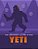 The Secret Life Of The Yeti-.. - Imagem 1