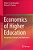 Economics Of Higher Education: Background, Concepts, And Applications-.. - Imagem 1