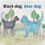 Black Dog Blue Dog-.. - Imagem 1