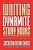 Writing Dynamite Story Hooks: A Masterclass In Genre Fiction And Memoir-.. - Imagem 1