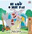 Eu Amo O Meu Pai: I Love My Dad (Portuguese - Portugal Edition)-.. - Imagem 1