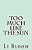 Too Much Like The Sun: Verse-.. - Imagem 1