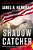 Shadow Catcher-.. - Imagem 1
