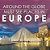 Around The Globe - Must See Places In Europe-.. - Imagem 1