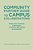 Community Partner Guide To Campus Collaborations: Enhance Your Community By Becoming A Co-Educator With Colleges And Universities-.. - Imagem 1