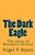 The Dark Eagle: The Story Of Benedict Arnold-.. - Imagem 1