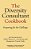 The Diversity Consultant Cookbook: Preparing For The Challenge-.. - Imagem 1