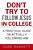 Don't Try To Follow Jesus In College: A Practical Guide On Actually Following Him-.. - Imagem 1