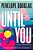 Until You-.. - Imagem 1