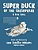 Super Duck Of The Chesapeake: A True Story-.. - Imagem 1