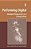 Performing Digital: Multiple Perspectives On A Living Archive-.. - Imagem 1