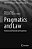 Pragmatics And Law: Practical And Theoretical Perspectives-.. - Imagem 1