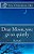 Dear Moon, You Go So Quietly: Novel-.. - Imagem 1
