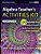 Algebra Teacher's Activities Kit: 150 Activities That Support Algebra In The Common Core Math Standards, Grades 6-12-.. - Imagem 1
