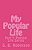 My Popular Life: Part I: Popular Life Series-.. - Imagem 1