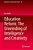 Education Reform: The Unwinding Of Intelligence And Creativity-.. - Imagem 1