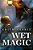 Wet Magic-.. - Imagem 1