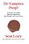 Do Vampires Poop, And Other Incredibly Important Questions-.. - Imagem 1