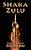 Shaka Zulu-.. - Imagem 1