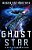 Ghost Star: Ghost Star Adventures-.. - Imagem 1