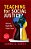 Teaching For Social Justice?: Voices From The Front Lines-.. - Imagem 1