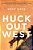 Huck Out West-.. - Imagem 1
