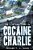 The Life And Times Of Cocaine Charlie-.. - Imagem 1