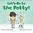 Let's Go To The Potty!-.. - Imagem 1