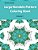 Large Mandala Pattern Coloring Book Volume 1-.. - Imagem 1
