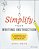 Simplify Your Writing Instruction: A Framework For A Student-Centered Writing Block-.. - Imagem 1