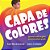 Capa De Colores: Spanish With English Pronunciation Guide-.. - Imagem 1