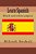 Learn Spanish: Spanish Is One Of The Most Attractive Languages To Learn. There Are A Number Of Real Big Advantages To Learning Spanis-.. - Imagem 1