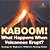 Kaboom! What Happens When Volcanoes Erupt? Geology For Beginners Children's Geology Books-.. - Imagem 1