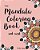 Mandala Coloring Book And Card: Mandala Coloring Book And Card-.. - Imagem 1
