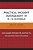 Practical Incident Management In K-12 Schools: How Leaders Prepare For, Respond To, And Recover From Challenges-.. - Imagem 1